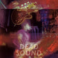 Dead Sound - Vinyl LP
