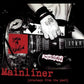 Mainliner - Vinyl LP