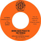 Bring Back Peace To The World Pt. I / Bring Back Peace To The World II - 7-Inch Single