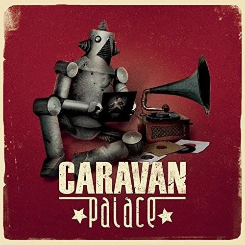 Caravan Palace - Vinyl LP
