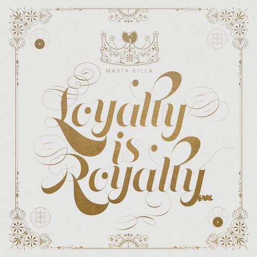 Loyalty Is Royalty - Deluxe Edition Vinyl LP