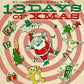 Bloodshot Records' 13 Days Of Xmas (Various Artists) - Vinyl LP 180 Gram