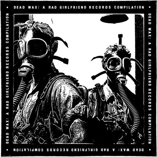 Dead Wax: Rad Girlfriend Compilation - Vinyl LP
