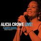 Alicia Crowe Sings Tribute To Alberta Hunter Live! - Vinyl LP