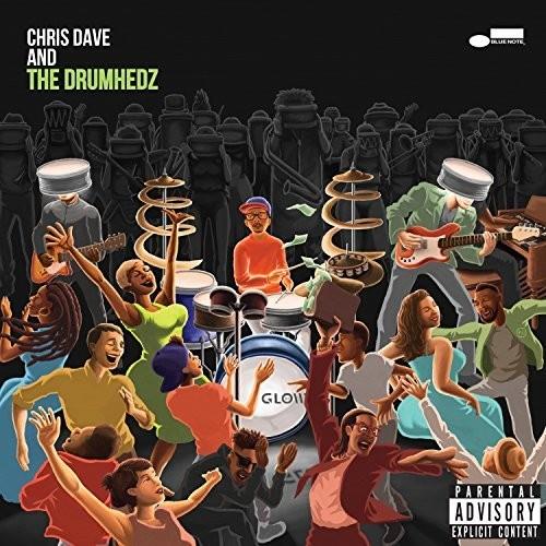 Chris Dave And The Drumhedz - Vinyl LP