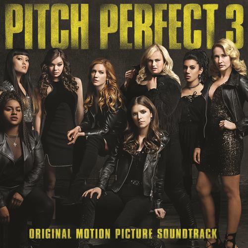 Pitch Perfect 3 (Original Motion Picture Soundtrack) - Vinyl LP