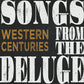 Songs From The Deluge - Vinyl LP