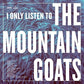 I Only Listen To The Mountain Goats: Hail West Texas - Vinyl LP