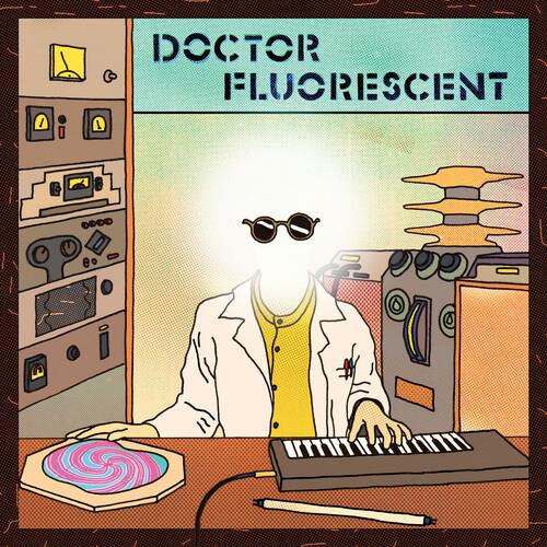 Doctor Fluorescent - Vinyl LP
