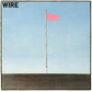 Pink Flag - Vinyl LP