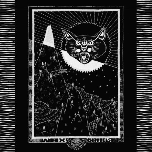 Wax Chattels - Vinyl LP