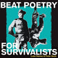 Beat Poetry For Survivalists - Vinyl LP