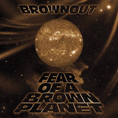 Fear Of A Brown Planet - Vinyl LP