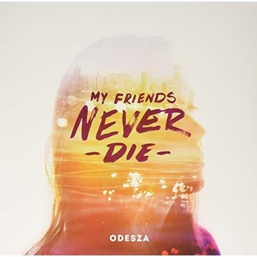 My Friends Never Die - Vinyl LP