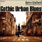 Gothic Urban Blues - Vinyl LP