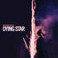 Dying Star - Vinyl LP
