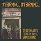 I'm Burning I'm Burning (Various Artists) - Vinyl LP