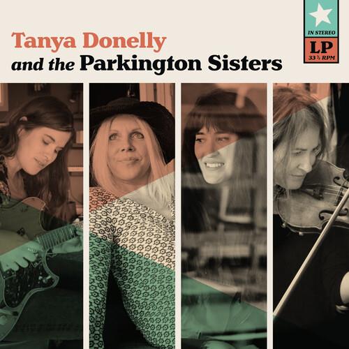 Tanya Donelly & the Parkington Sisters (Teal Colored Vinyl) - Vinyl LP