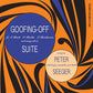 Goofing-off Suite - Vinyl LP