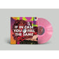 If In Case You Feel The Same - Vinyl LP (Pink)