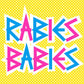 Rabies Babies - Vinyl LP