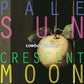 Pale Sun Crescent Moon - Vinyl LP