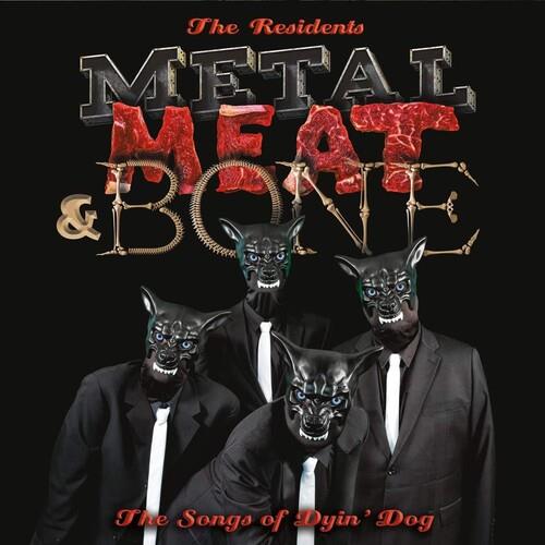 Metal Meat & Bone: The Songs Of Dyin' Dog - Vinyl LP