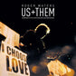 Us + Them - Vinyl LP 150 Gram
