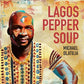 Lagos Pepper Soup - Vinyl LP