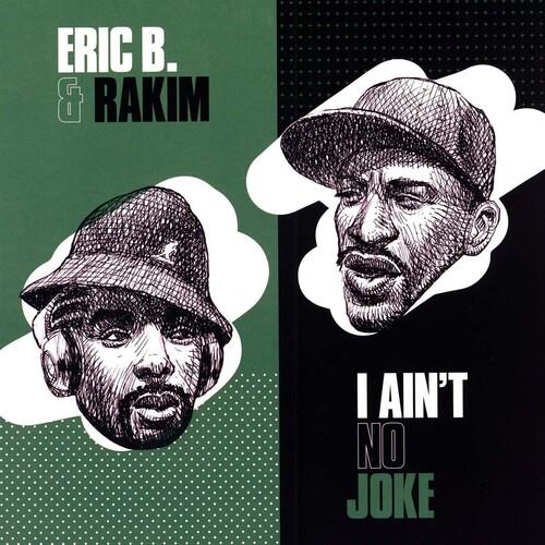 I Ain't No Joke / Eric B. Is On The Cut - 7-Inch Single