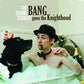 Bang Goes The Knighthood - Vinyl LP