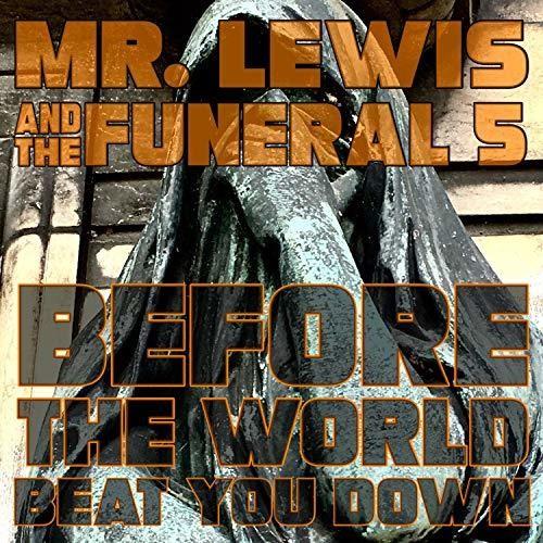 Before The World Beat You Down - Vinyl LP