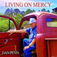 Living On Mercy - Vinyl LP