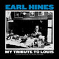 My Tribute To Louis: Piano Solos By Earl Hines - Vinyl LP