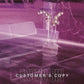 Customer's Copy - Vinyl LP