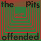 The Pits / Offended - 7-Inch Single