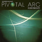 Pivotal Arc - Vinyl LP