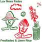 Luv Neva Fades - Vinyl LP