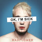 Ok, I'm Sick - Vinyl LP