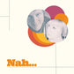 Nah - Vinyl LP