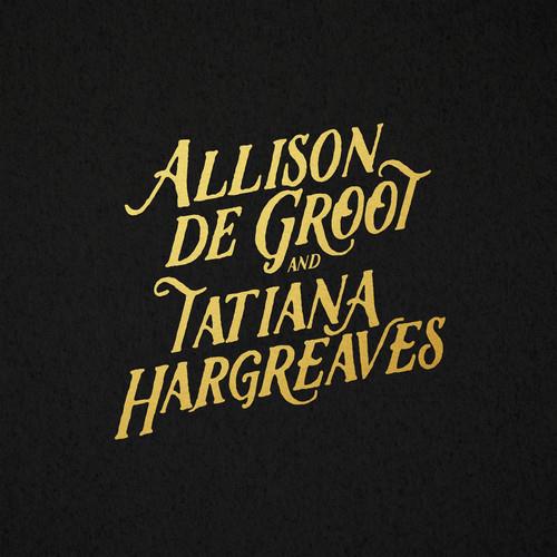 Allison De Groot & Tatiana Hargreaves - Vinyl LP