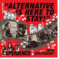 Alternative Is Here To Stay - 7-Inch Single