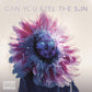 Can You Feel The Sun - Vinyl LP