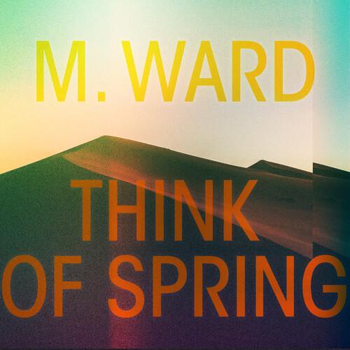 Think Of Spring (Translucent Orange Vinyl) - Vinyl LP (Orange)