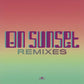 On Sunset Remixes - 12-Inch Single