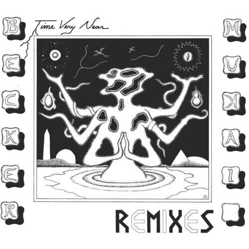 Time Very Near: Remixes - Vinyl LP