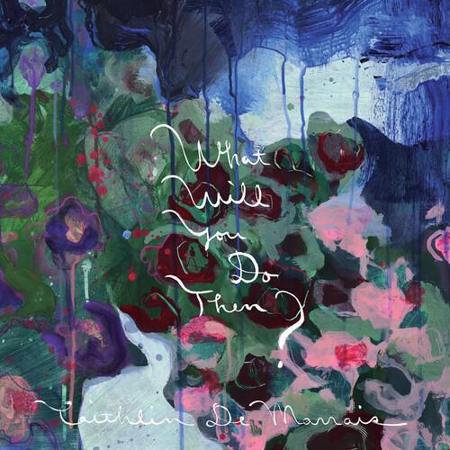 What Will You Do Then? - Limited Edition Vinyl LP