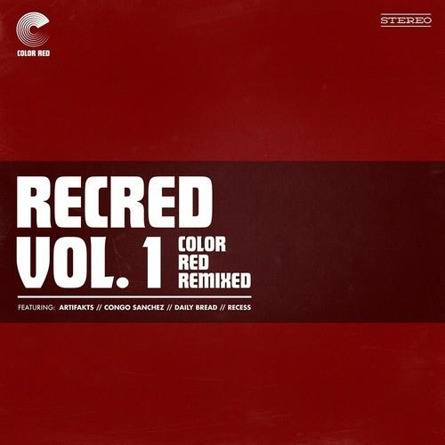 Recred Vol. 1: Color Red Remixed (ep) (Various Artists) - Vinyl LP