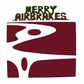Merry Airbrakes - Vinyl LP