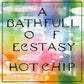 Bath Full Of Ecstasy - Vinyl LP
